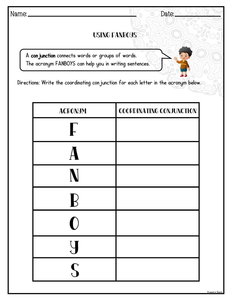 Using FANBOYS: students write the coordinating conjunction for each letter F, A, N, B, O, Y, S of the acronym