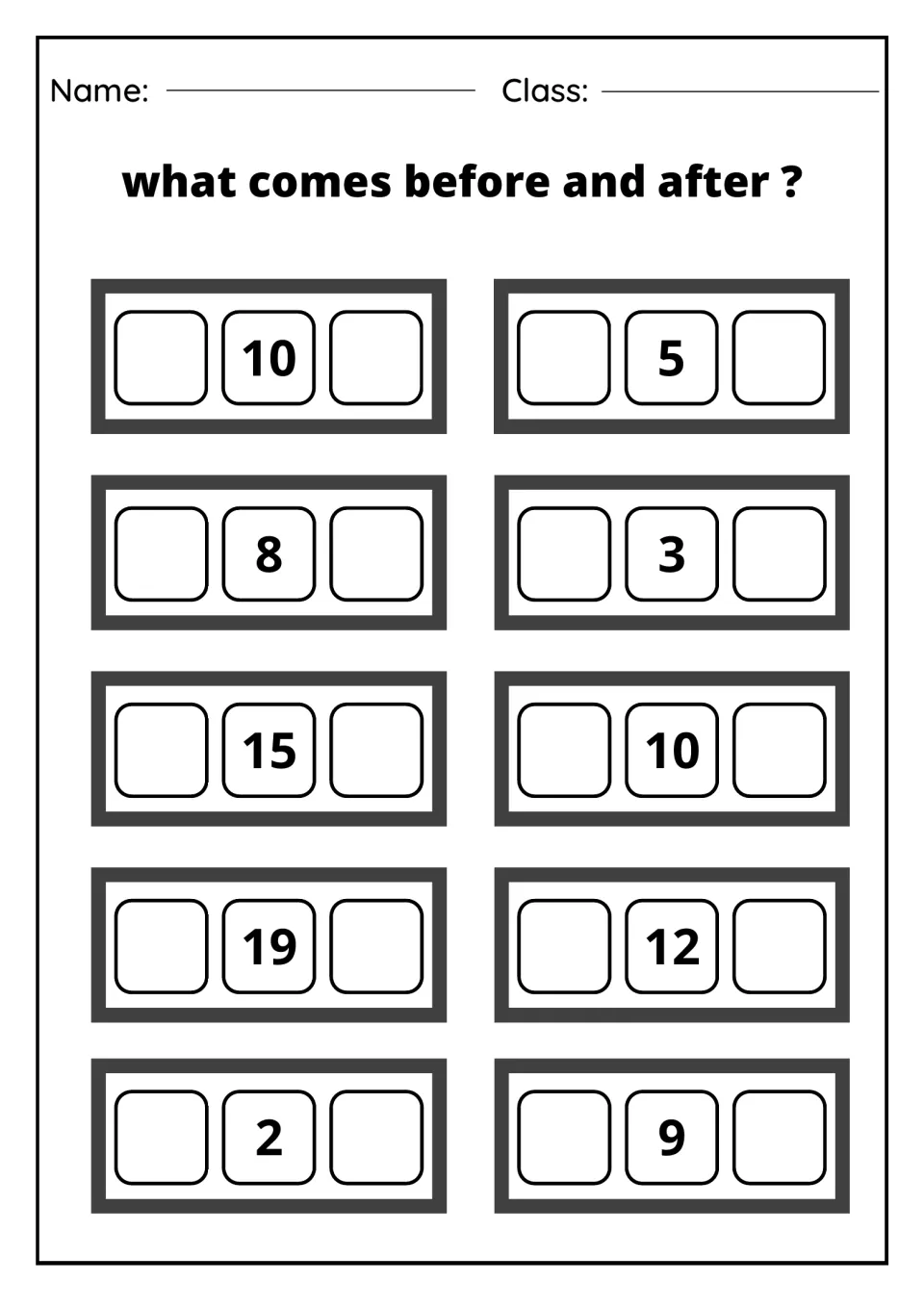 Number neighbours: students write the numbers just before and after 10, 5, 8, 3, 15, 10, 19, 12, 2 and 9