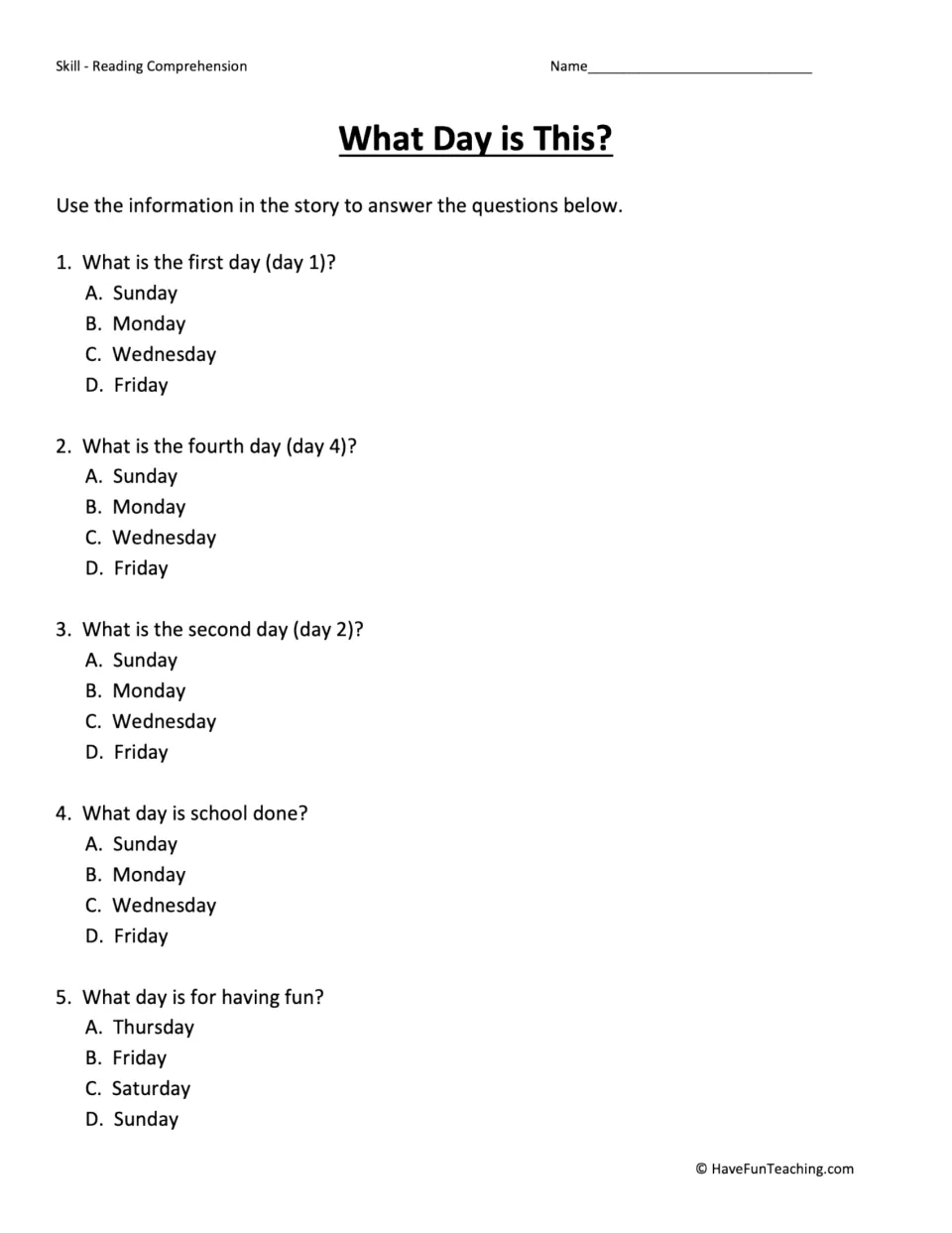 Five multiple-choice questions ask about days 1, 4, and 2, the day school is done, and the day for fun.
