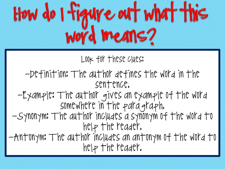 Context clues anchor chart: how to figure out a word's meaning using definition, example, synonym and antonym clues
