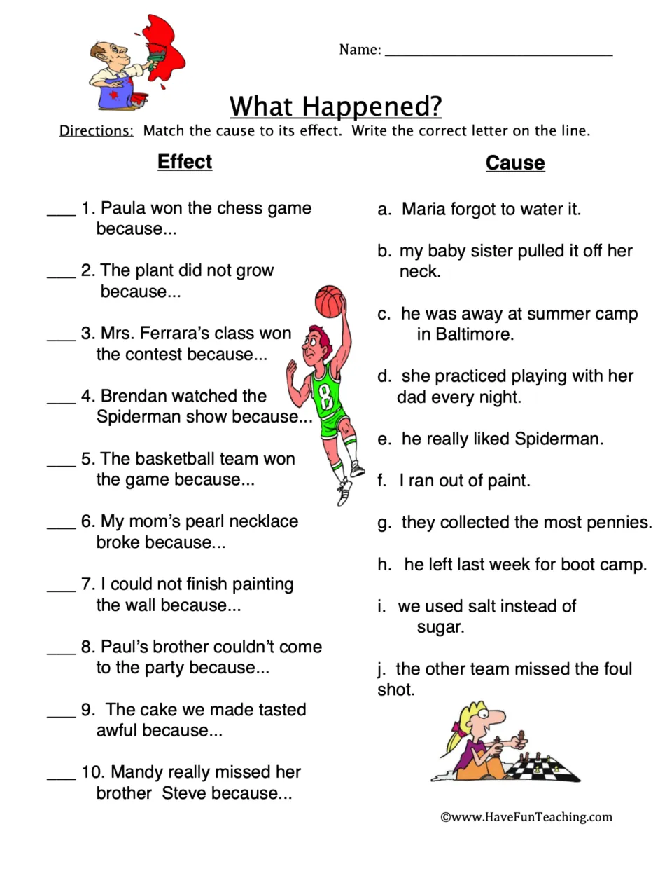 What Happened? cause and effect: students match 10 effects, like a plant that did not grow, to lettered causes a to j