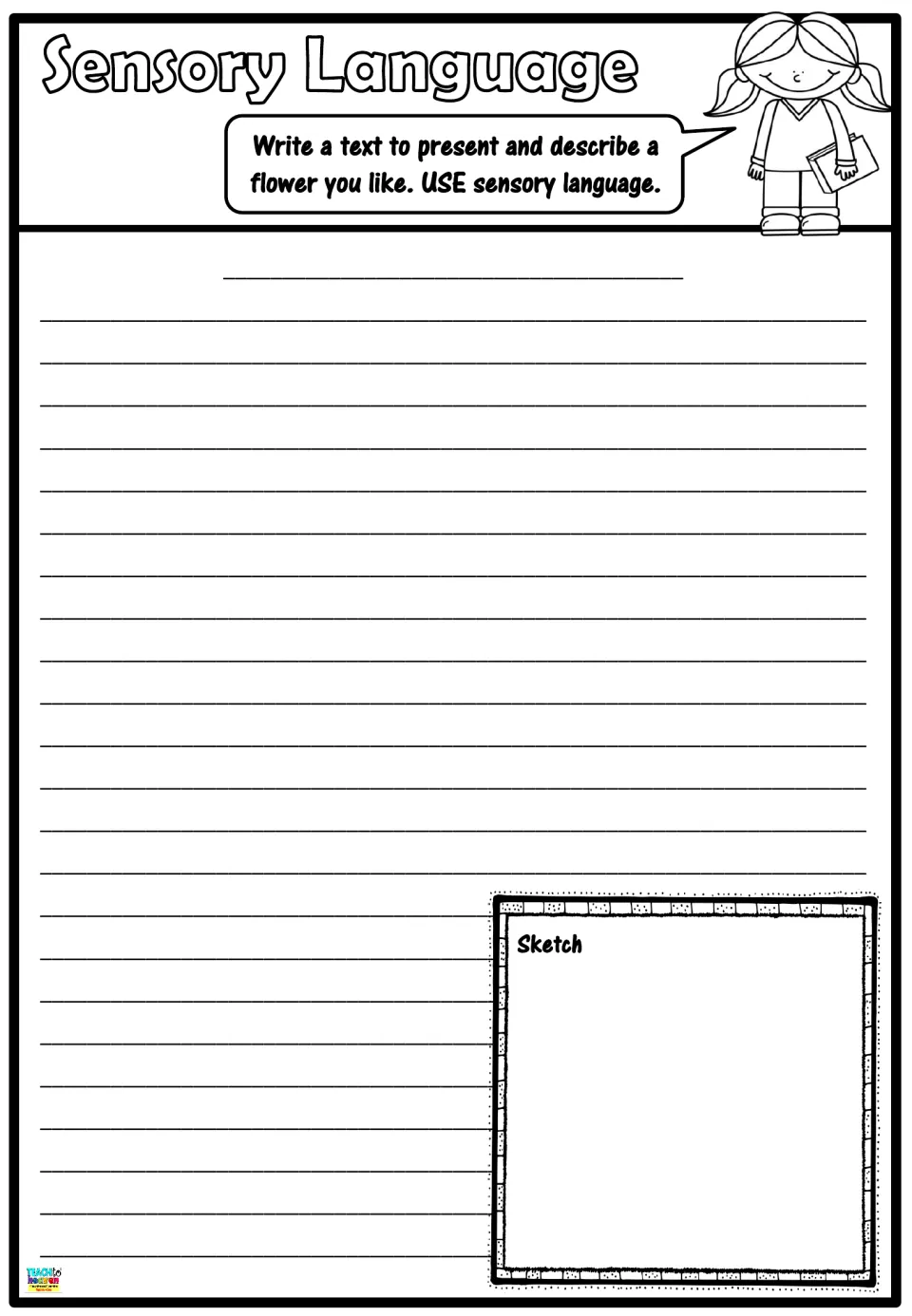 Descriptive writing: students write a text presenting a flower they like using sensory language, with a title and sketch