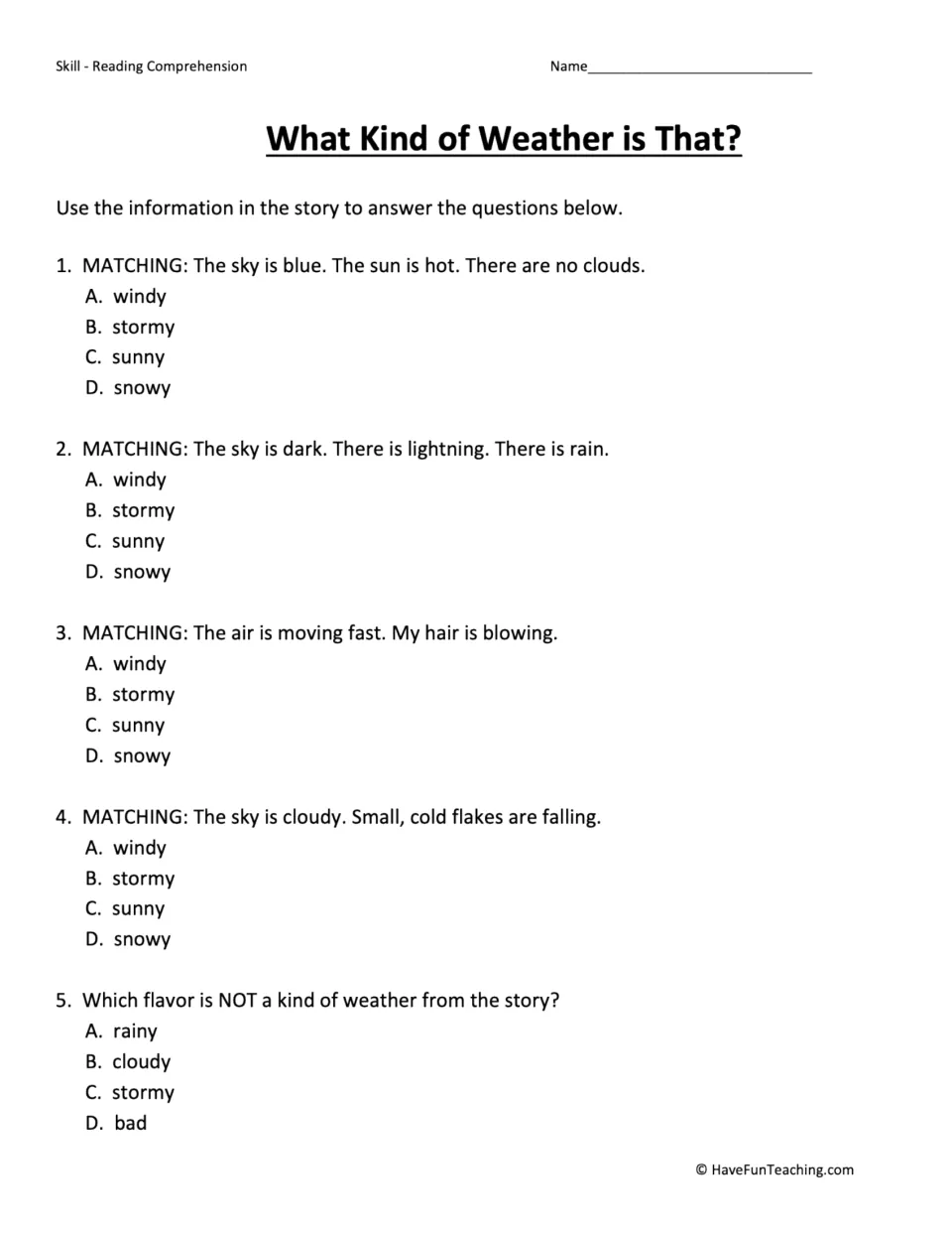 Five comprehension questions on sunny, stormy, windy, and snowy weather and a word not used in the passage.