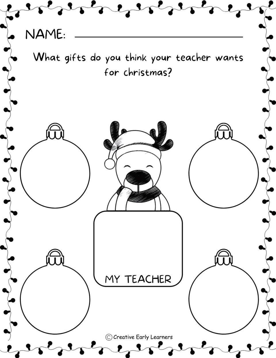Christmas gift brainstorm: students draw or write teacher gift ideas in four ornaments around a reindeer and MY TEACHER