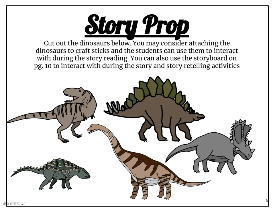 Five dinosaur cutouts serve as story props for reading and retelling, with optional craft stick attachment