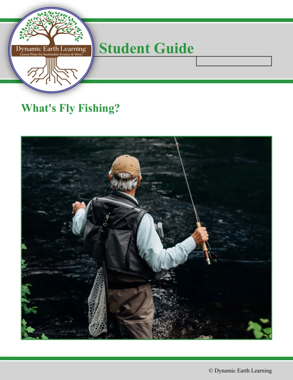 Student Guide cover for What's Fly Fishing? from Dynamic Earth Learning, with a photo of an angler casting in a river