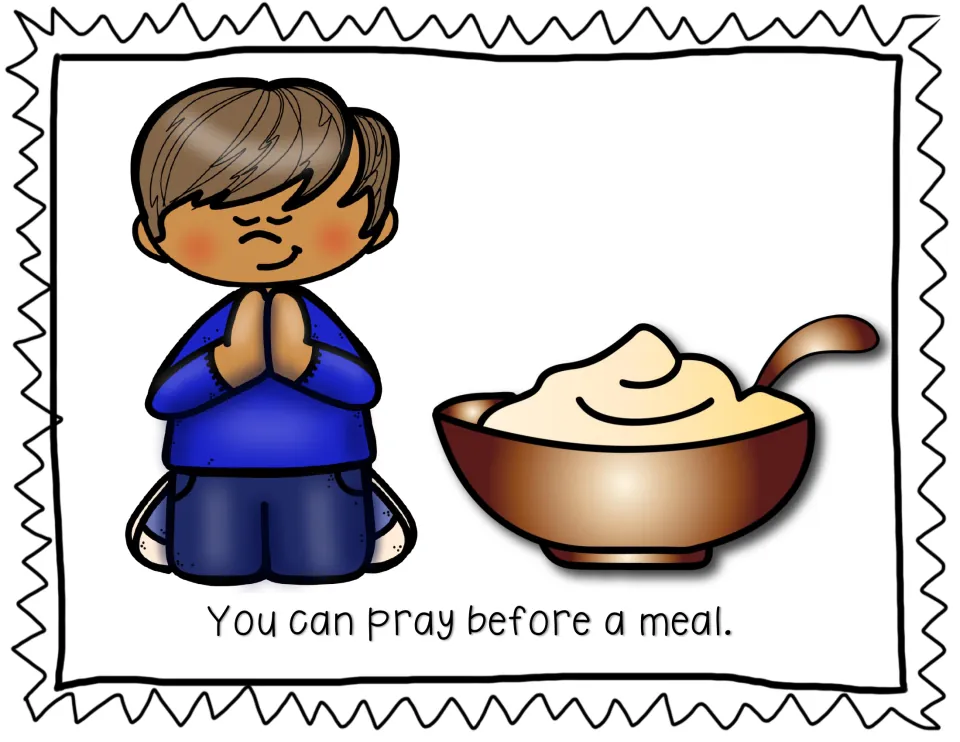 Praying before a meal: a boy kneels with folded hands next to a bowl of food, matching the sentence on the page