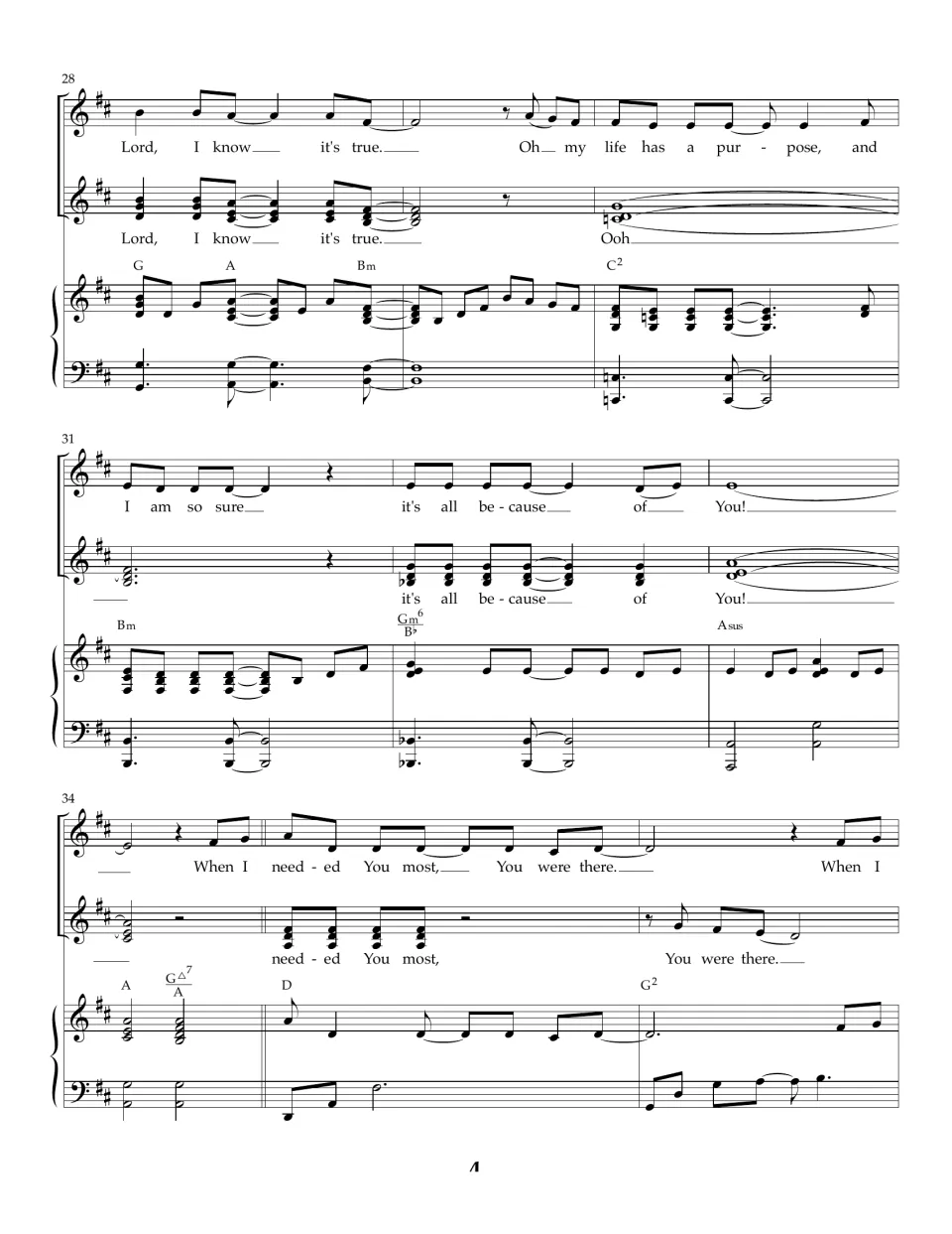 Measures 28-36: "Lord, I know it's true" and "it's all because of You!" lead back into the "When I needed" verse