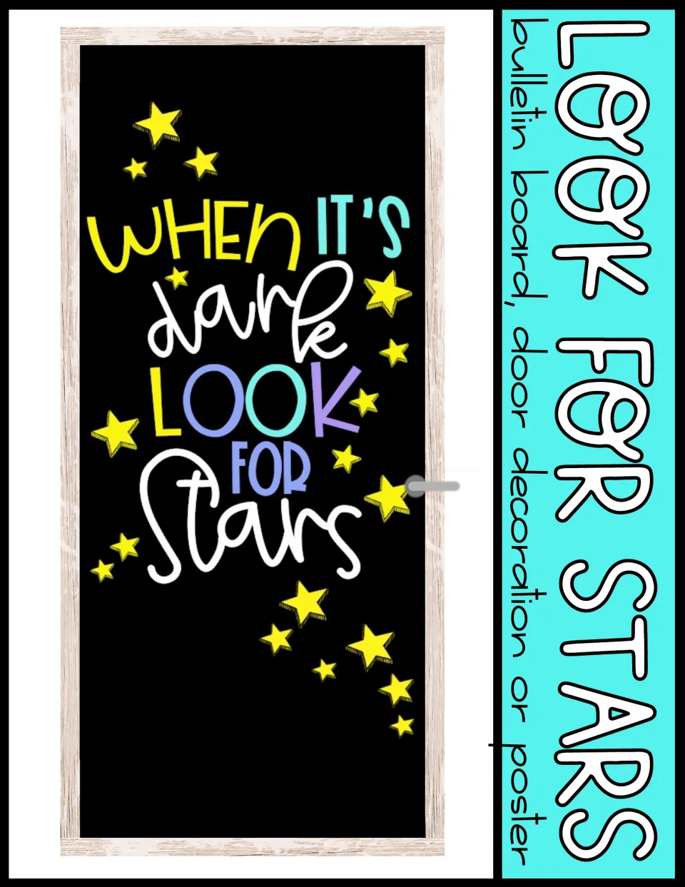 Door display example showing the assembled “When it’s dark, look for stars” message on a classroom door