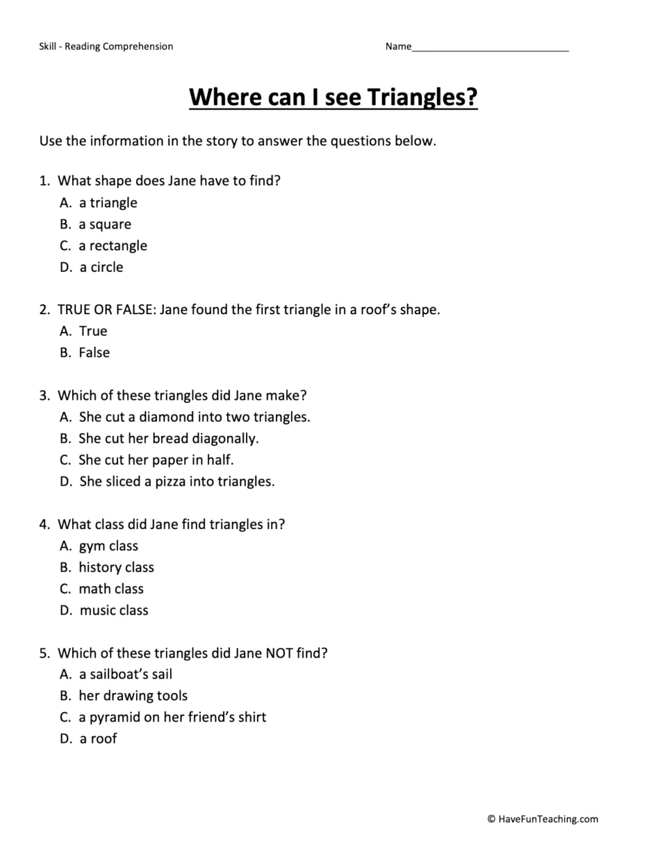 Five comprehension questions about the triangles Jane finds, the shape she makes, and her music class.