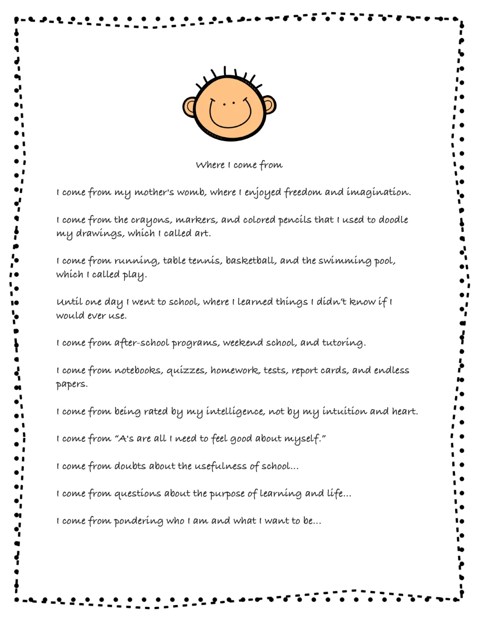 Poem for the writing assignment explores childhood play, schoolwork, grades, and questions about identity.