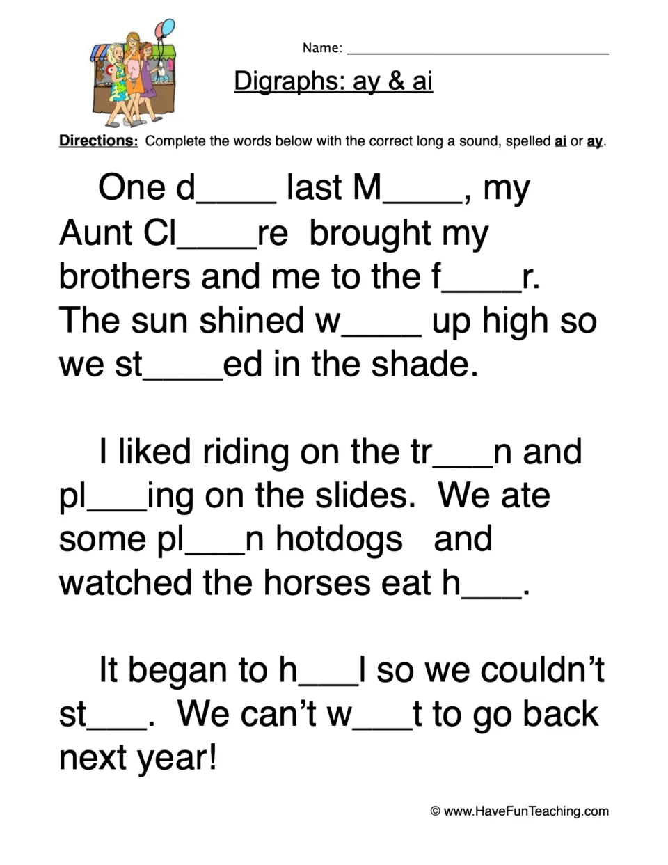 Digraphs ay & ai: students fill in ai or ay to finish long a words in a story about a day at the fair, like tr_n and h_y