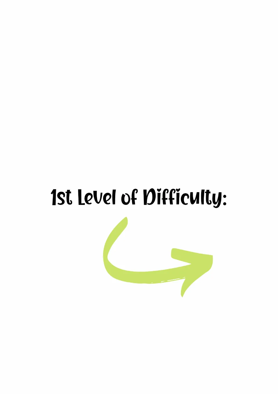 Divider page titled 1st Level of Difficulty, with an arrow pointing ahead to the first set of game cards