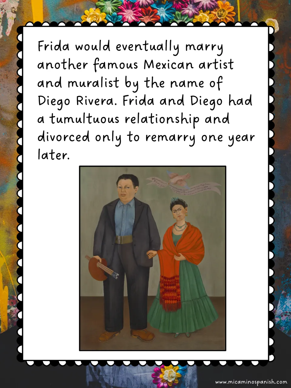 Frida's marriage to muralist Diego Rivera, their divorce and remarriage a year later, with her painting of the couple