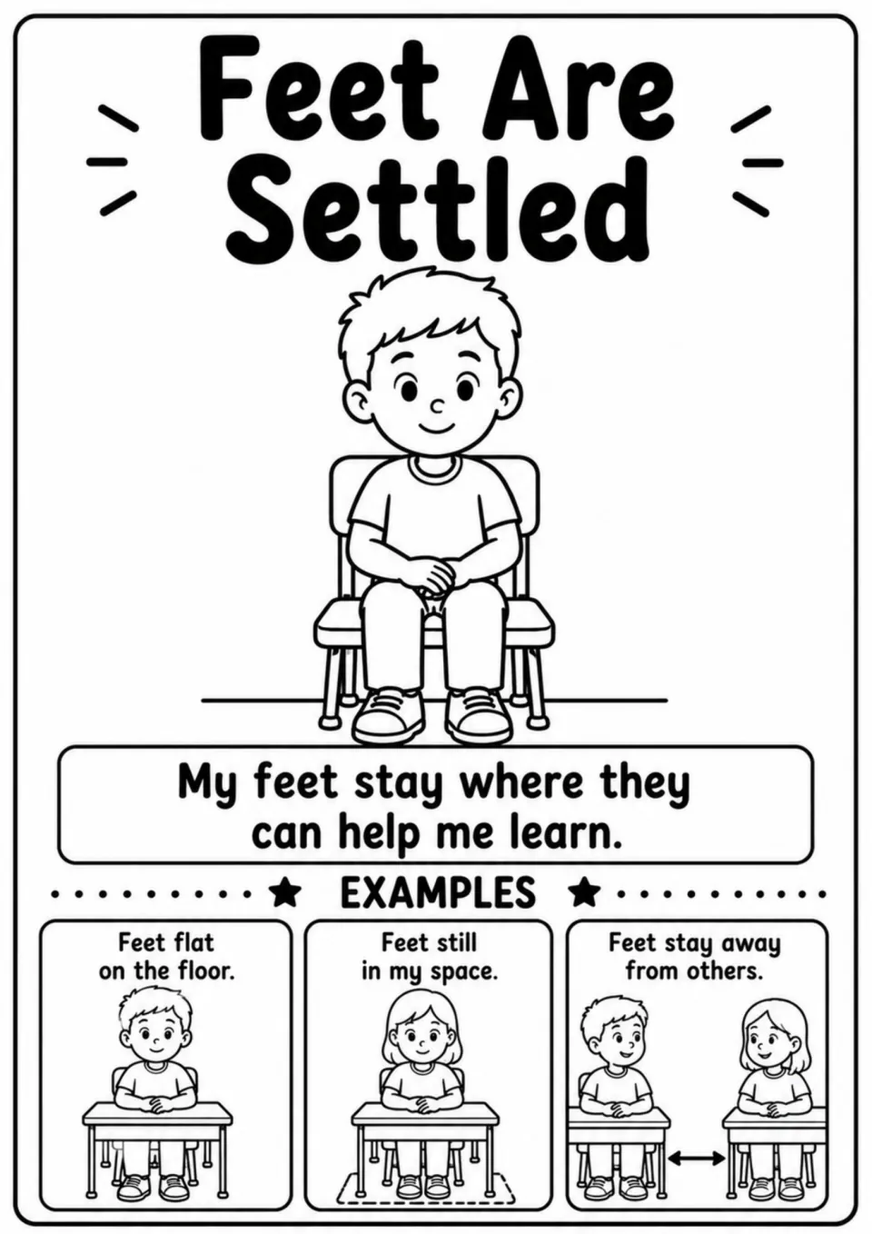 Feet Are Settled poster shows feet flat on the floor, still in personal space, and kept away from others