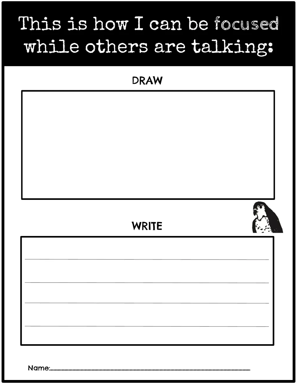 Focus draw-and-write chart asks students to show how they can be focused while others are talking