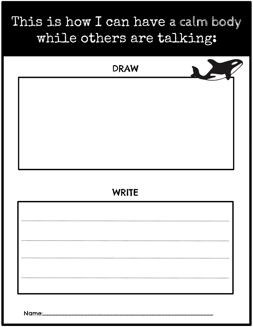 Calm body draw-and-write chart asks students to show how they can have a calm body while others are talking