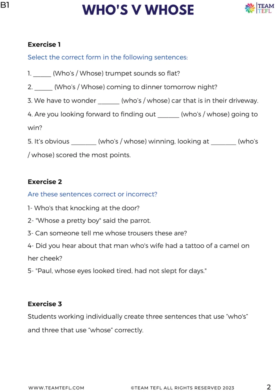 Who's v whose practice: students choose the right word in 5 sentences, judge 5 as correct or not, then write their own