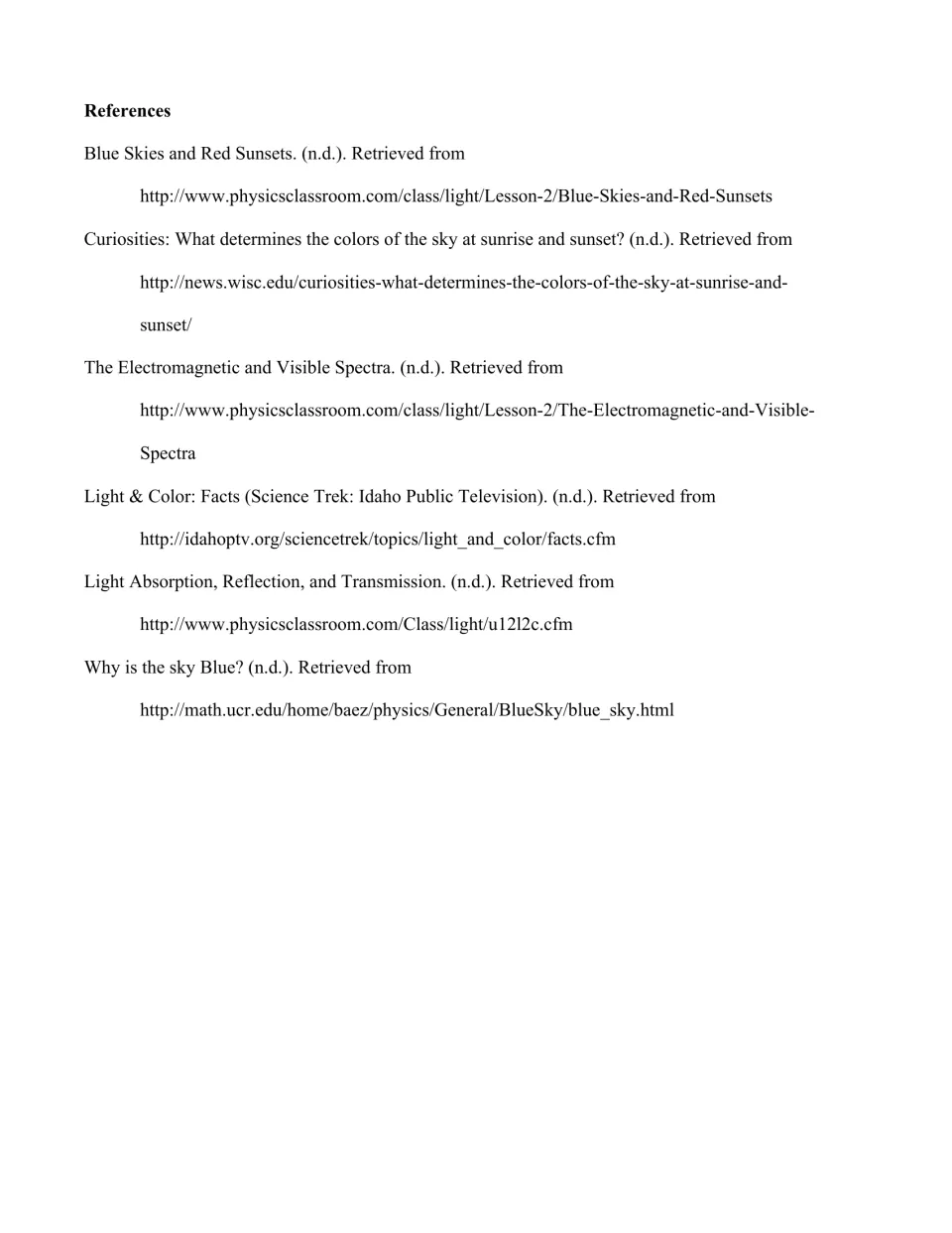 Article references: six sources on blue skies, red sunsets, electromagnetic spectra, and light behavior