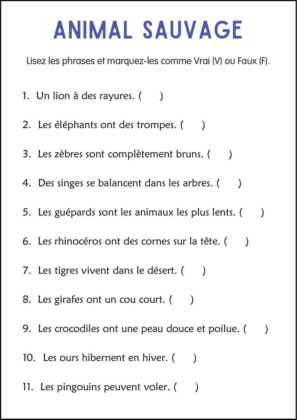 French true-or-false practice: 11 statements about animal stripes, trunks, movement, habitats, and more