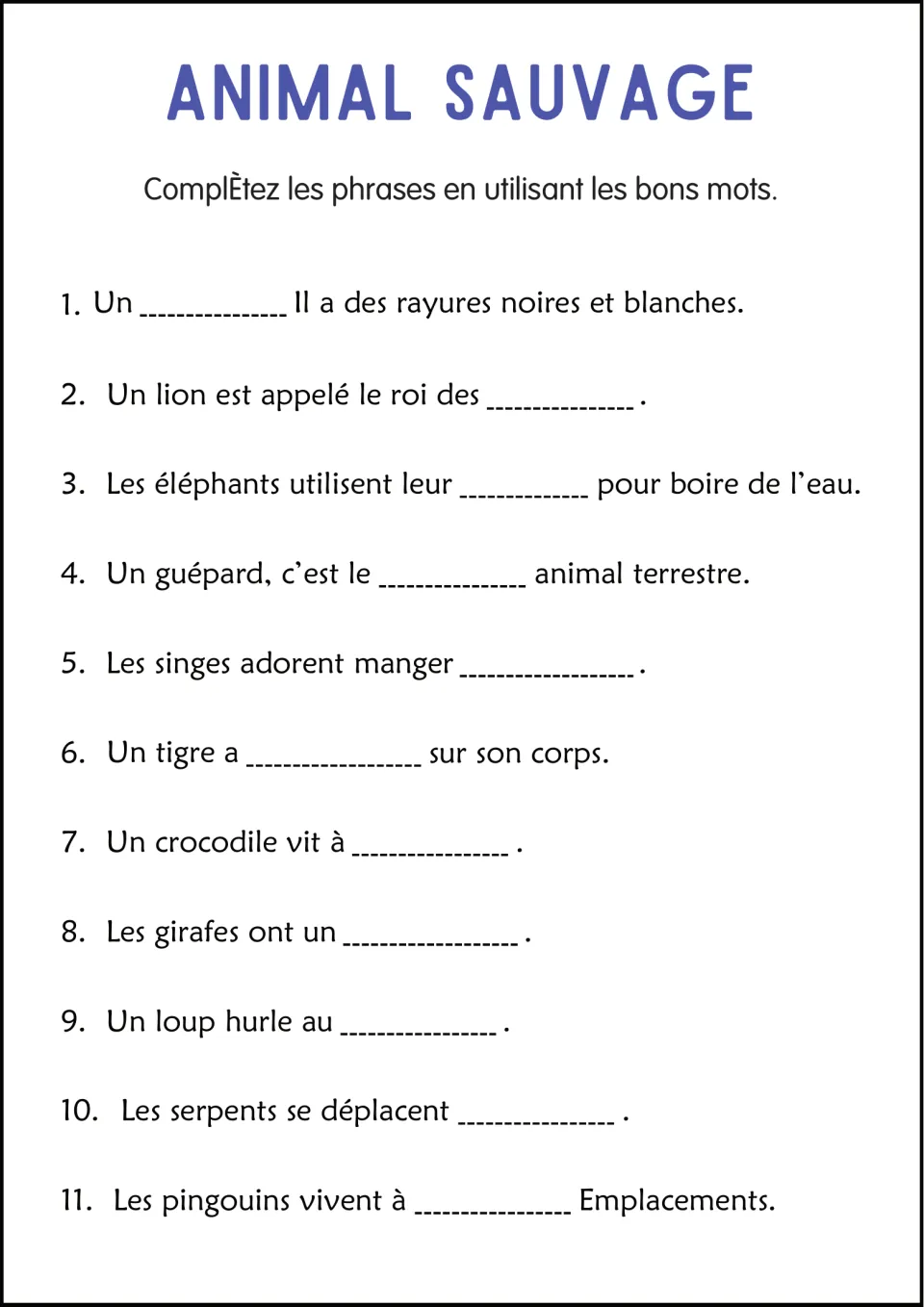 French sentence completion: 11 prompts about zebra stripes, elephant trunks, cheetah speed, and more