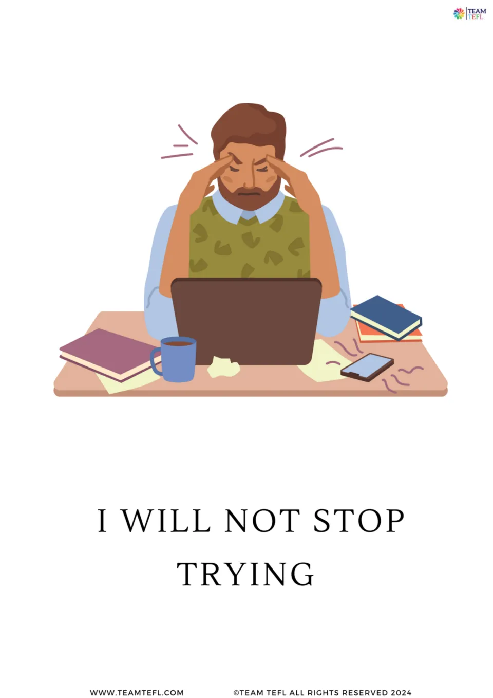 Full-page future-form flashcard: “I will not stop trying,” illustrated with a man working at a laptop