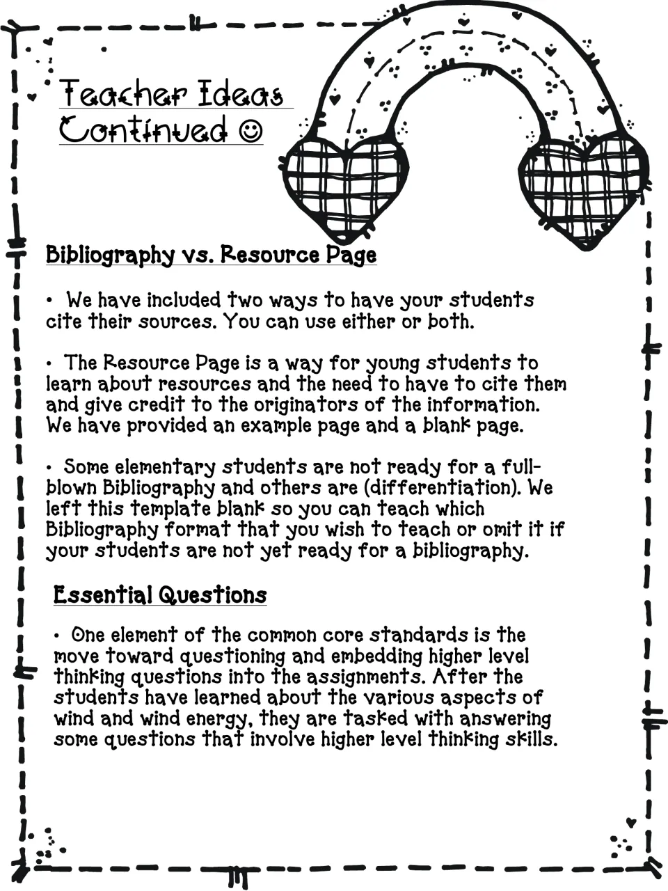 Teacher Ideas continued: Resource Page vs. Bibliography for citing sources, and Essential Questions about wind