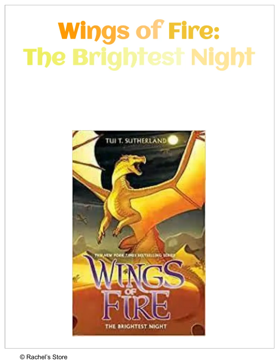 Novel study cover for Wings of Fire: The Brightest Night, featuring the book cover and author Tui T. Sutherland