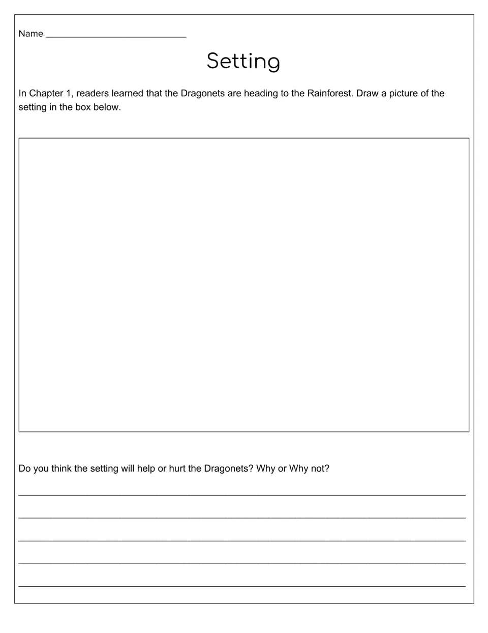 Chapter 1 setting activity asks students to draw the rainforest and explain whether it will help or hurt the Dragonets