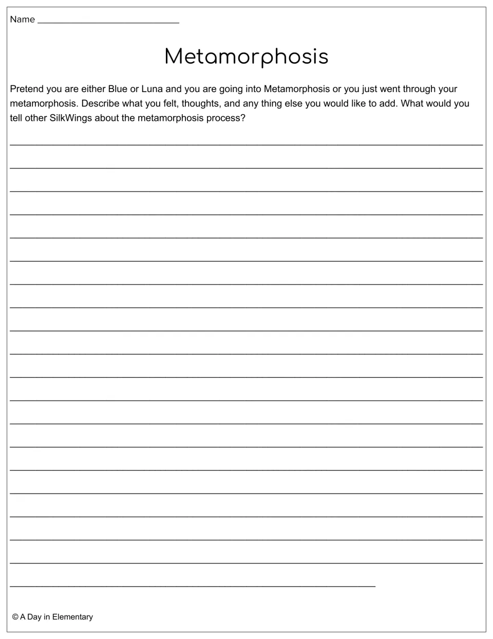 Metamorphosis writing prompt asks students to write as Blue or Luna and explain the process to other SilkWings