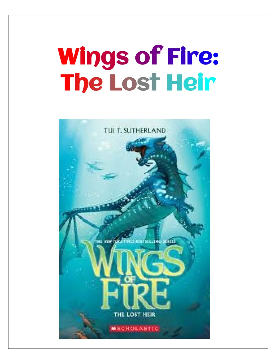Novel study cover titled Wings of Fire: The Lost Heir, featuring the book cover naming Tui T. Sutherland