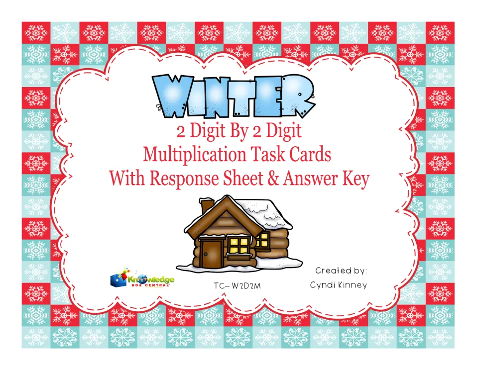Winter cover: 2 digit by 2 digit multiplication task cards, response sheet and answer key, with a snowy log cabin