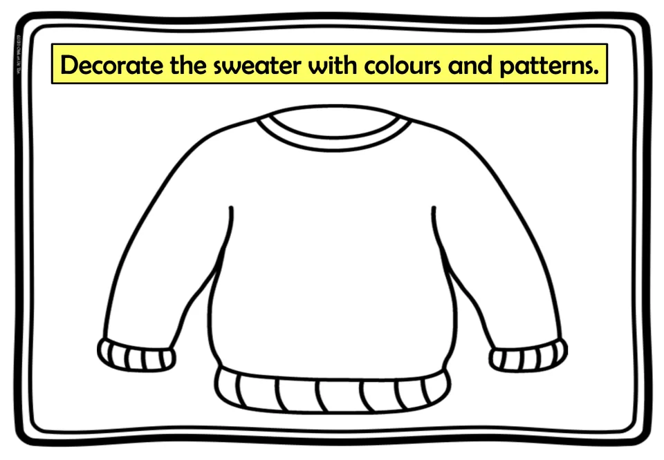Decorate the sweater: students add their own colours and patterns to a blank outline of a long-sleeved winter sweater