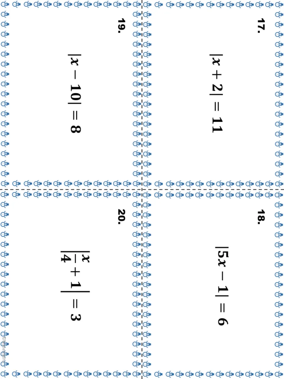Task cards 17-20: students solve |x + 2| = 11, |5x - 1| = 6, |x - 10| = 8 and |x/4 + 1| = 3 for both values of x