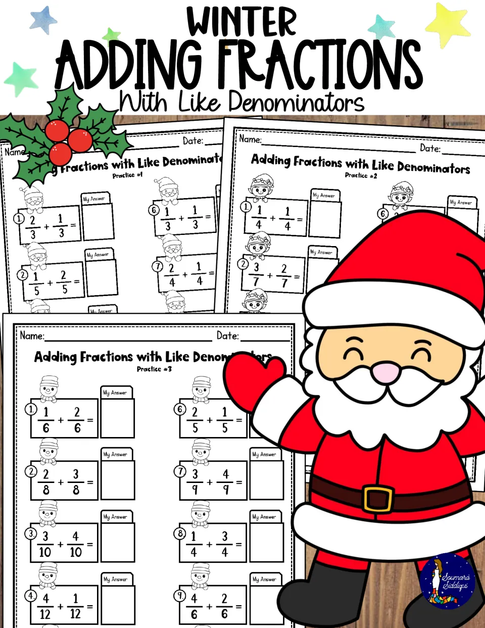 Winter Adding Fractions with Like Denominators cover: Santa beside preview sheets of Practice #1 to #3 fraction sums