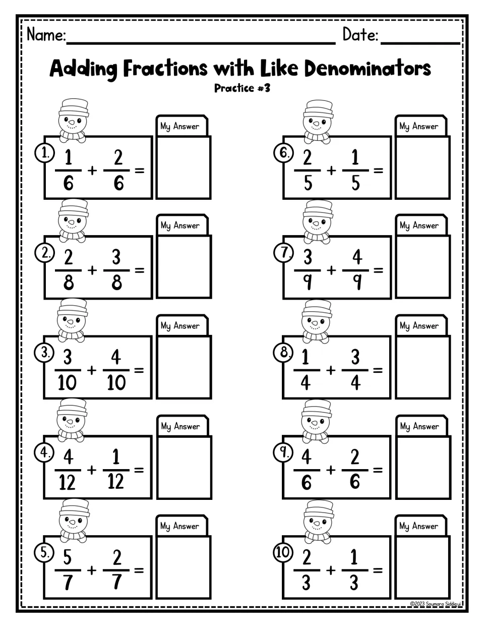 Practice #3 snowman sheet: students add 10 pairs of like-denominator fractions, from 1/6 + 2/6 to 2/3 + 1/3