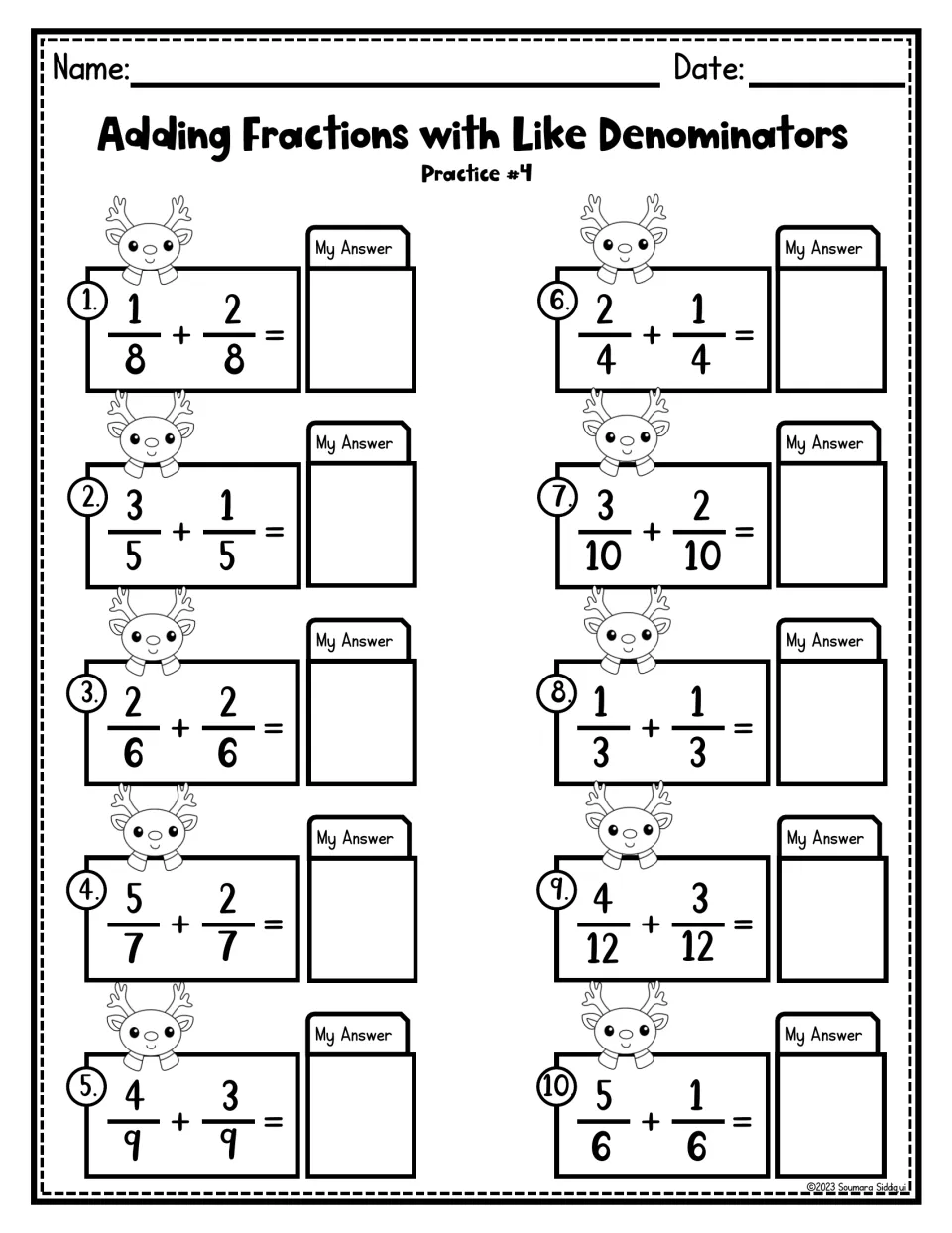 Practice #4 reindeer sheet: students add 10 fraction pairs with equal denominators, such as 1/8 + 2/8 and 5/6 + 1/6