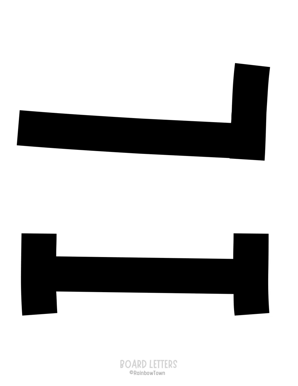 Board letters L and I in solid black, turned sideways, to cut out as the start of the word LIKE in the kindness saying