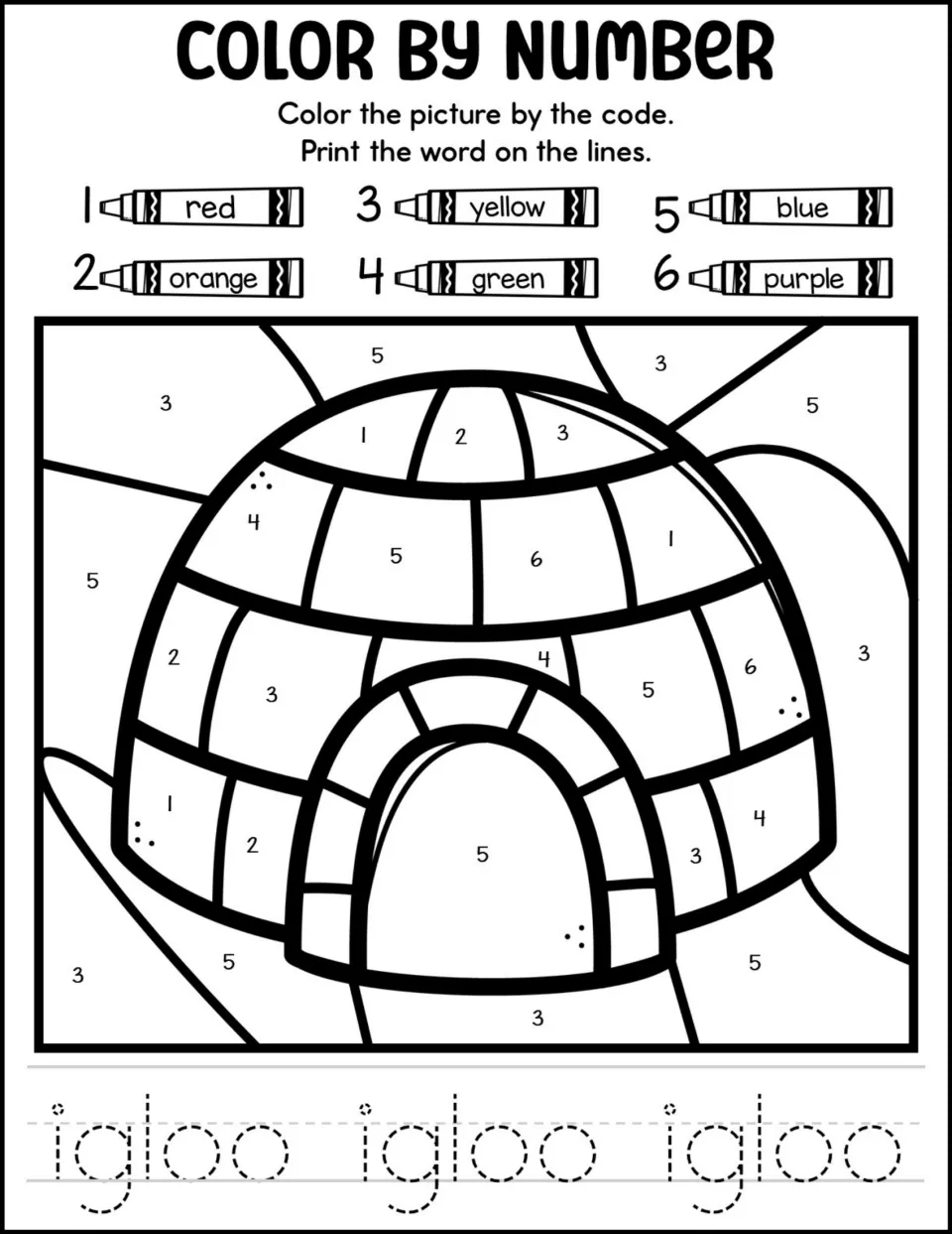 Igloo color by number: students read numbers 1-6 on each block, color with the crayon code and trace the word igloo