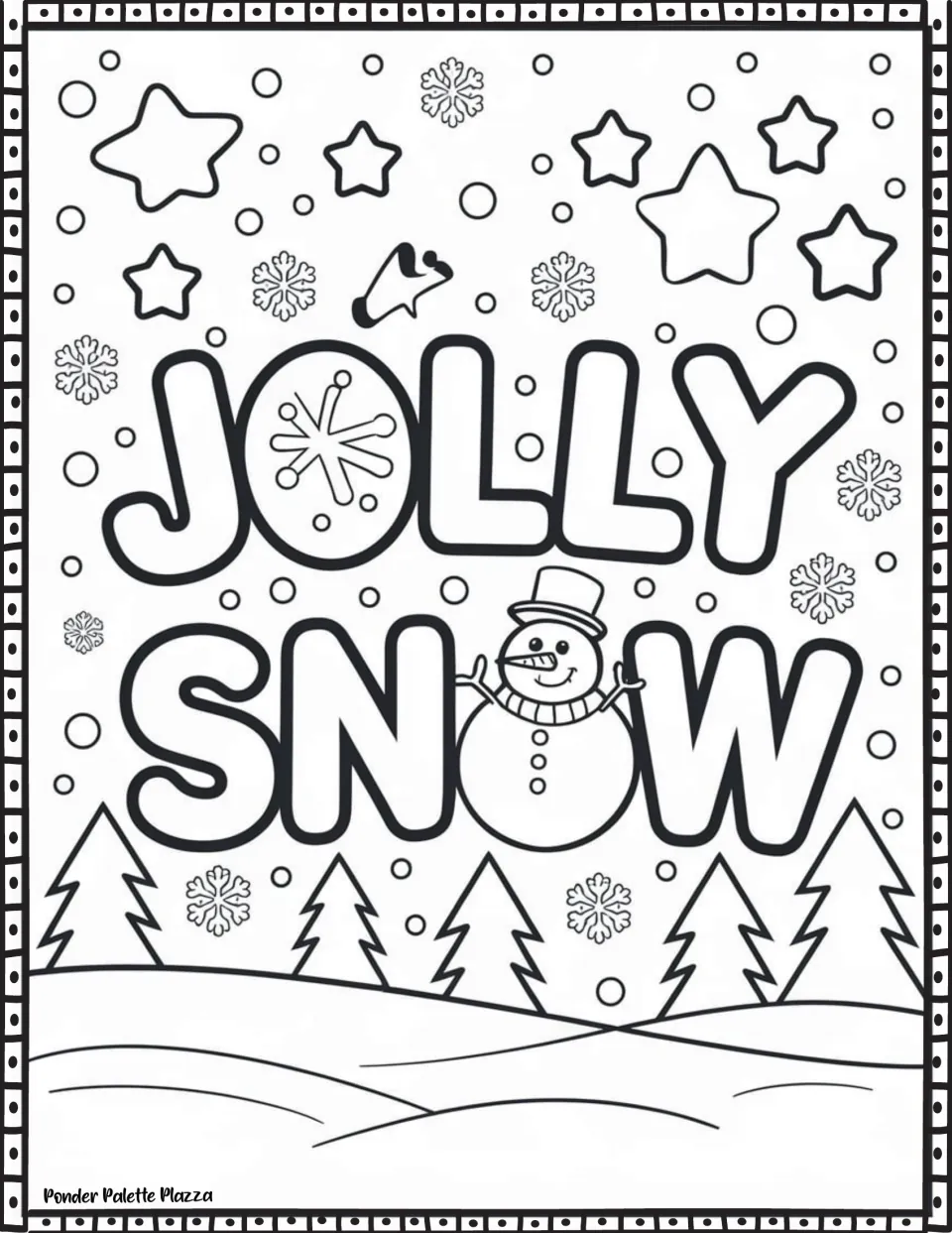 Winter coloring page featuring "Jolly Snow" with a snowman as the O in Snow above evergreen trees and snowy hills.