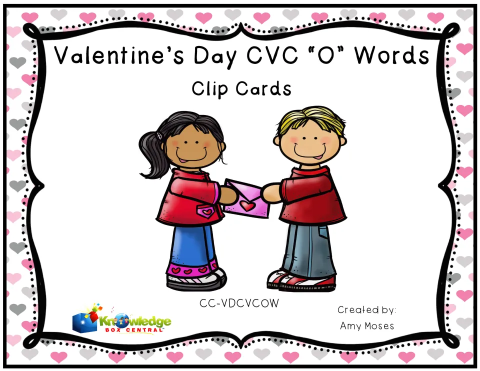 Cover of Valentine’s Day CVC “O” Words Clip Cards, created by Amy Moses and published by Knowledge Box Central