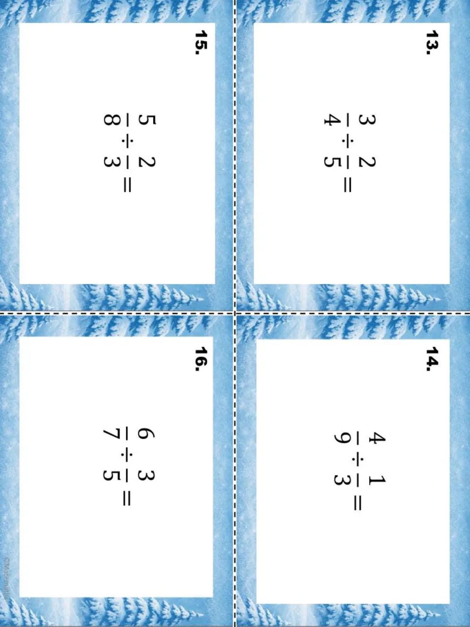 Dividing fractions task cards 13 to 16, including 3/4 ÷ 2/5 and 6/7 ÷ 3/5, with a snowy tree design, printed to cut apart