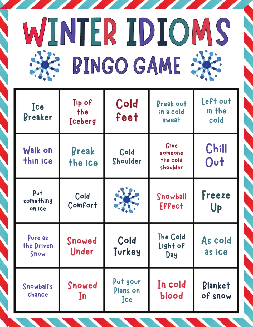Winter figurative language bingo card featuring Ice Breaker, Tip of the Iceberg, Cold feet and Left out in the cold