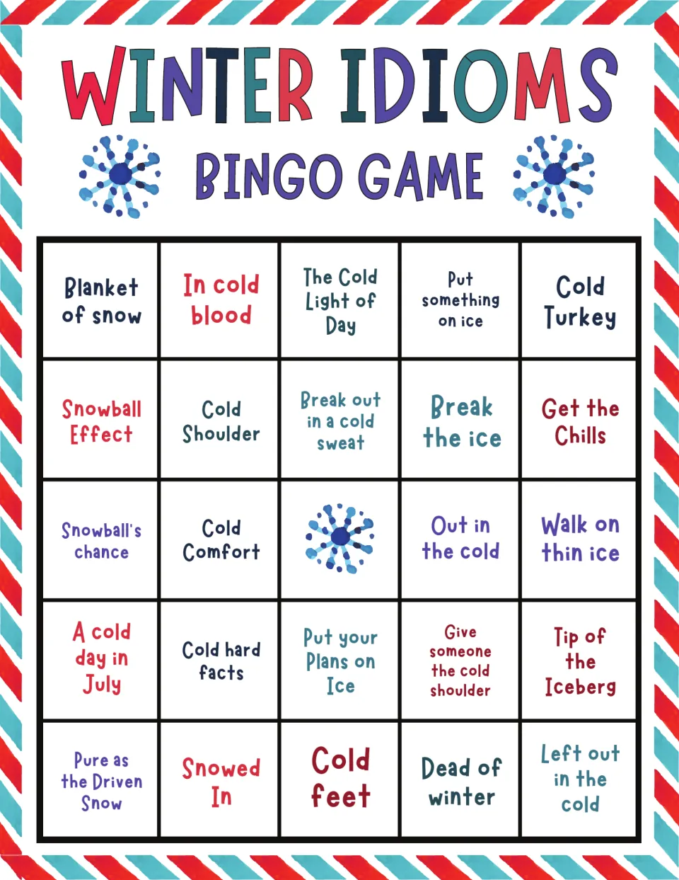 Bingo card of winter idioms such as Blanket of snow, The Cold Light of Day and Put something on ice around a free space