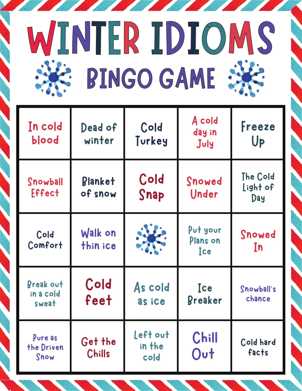 Last winter idiom bingo card in the set, with A cold day in July, Dead of winter, Cold Turkey and Freeze Up on top