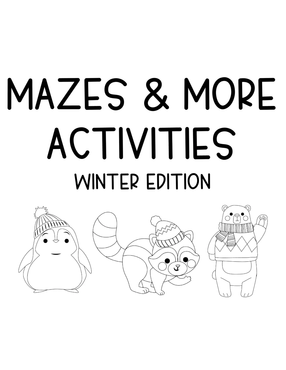 Mazes & More Activities, Winter Edition cover showing a penguin, raccoon and polar bear in hats and scarves