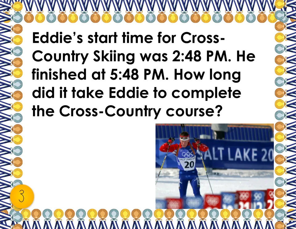 Task card 3: Eddie skis cross-country from 2:48 PM to 5:48 PM; students calculate how long the course took him