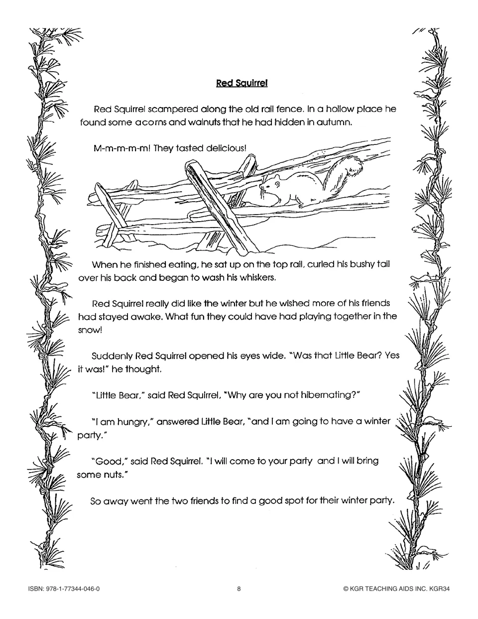Chapter 2, 'Red Squirrel': Red Squirrel eats hidden nuts on a rail fence, meets Little Bear and agrees to bring nuts