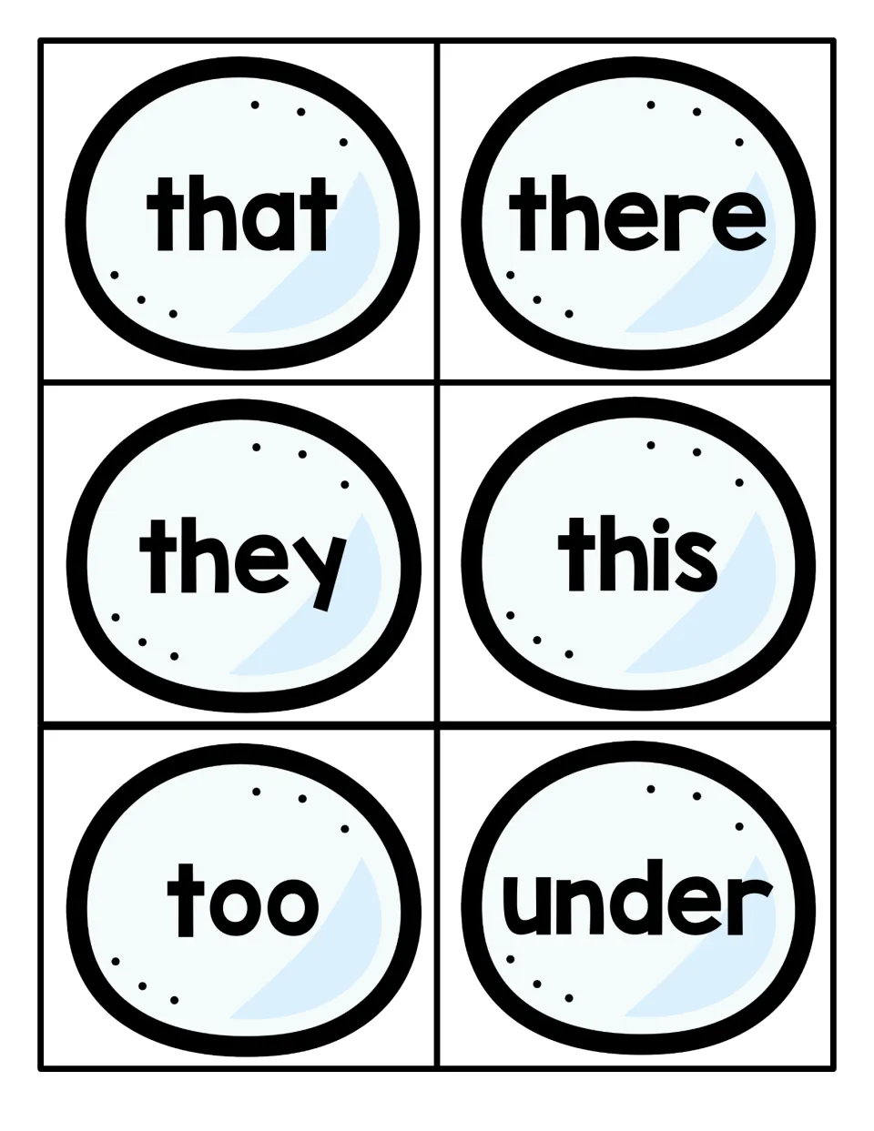 Cards with that, there, they, this, too and under on icy blue rounds; students cut them apart and read each word by sight