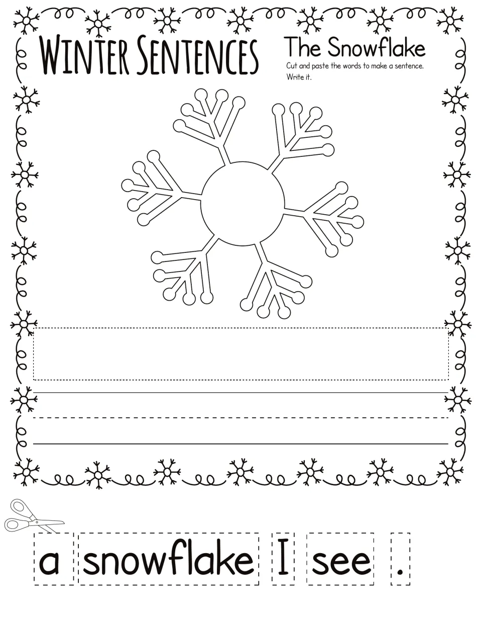 The Snowflake sentence unscramble: students cut out a, snowflake, I, see and a period, glue them in order and copy it